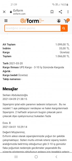 Evform Ürünüm Yola Dahi Çıkmadı