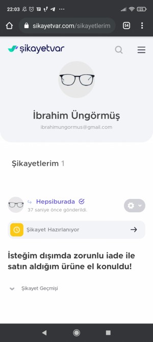 Hepsiburada Siparişim İsteğim Dışında İade Edildi